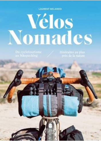 "Vélos nomades" de Laurent Bellando - Tana